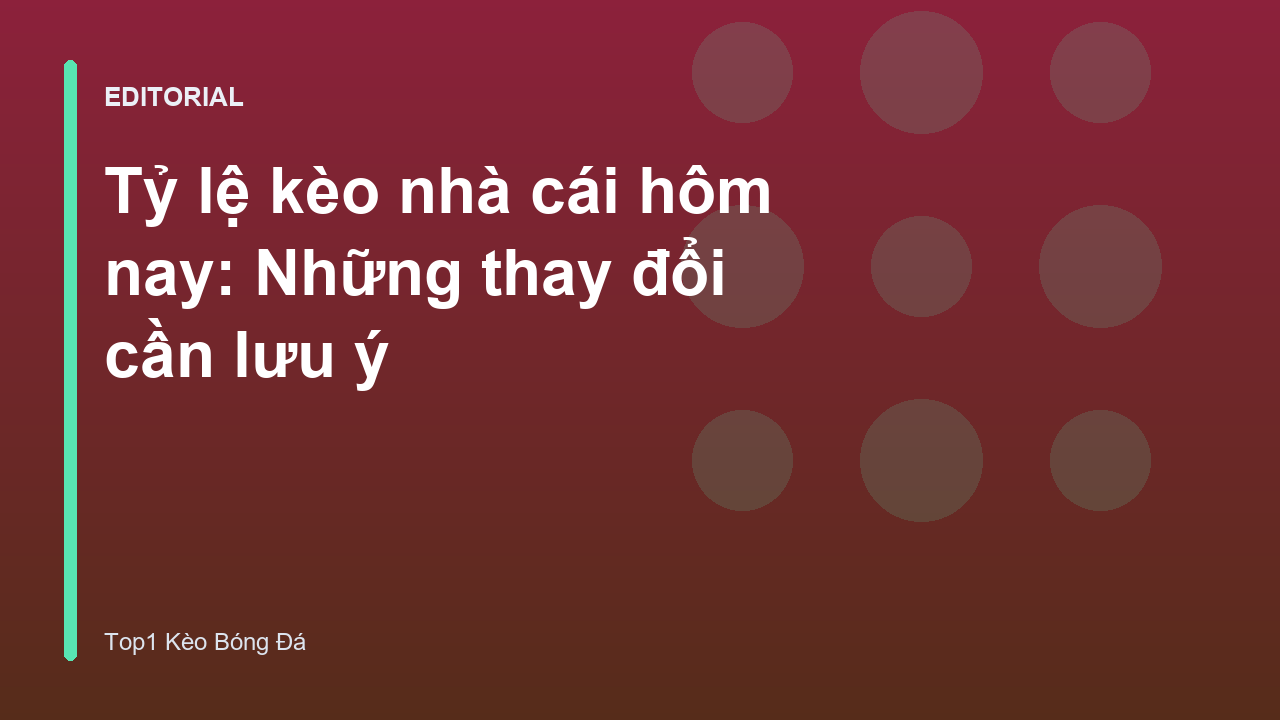 Bảng tỷ lệ kèo nhà cái bóng đá trực tuyến
